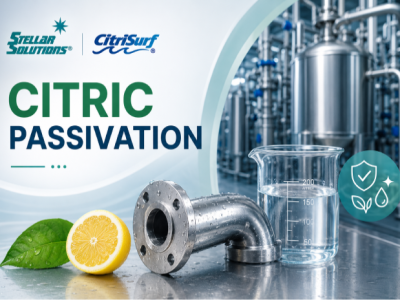 Citric Passivation Là Gì? Vì Sao Nhiều Nhà Máy Chuyển Từ Nitric Sang Citric Acid?